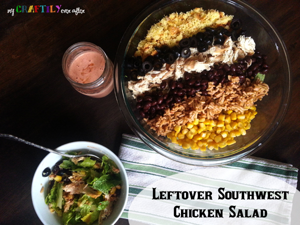 #ad Leftover Southwest Chicken Salad #RubbermaidSharpie #PMedia