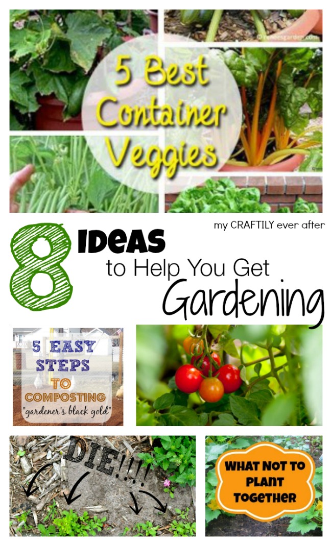 8 ideas to help you get gardening | My Craftily Ever After