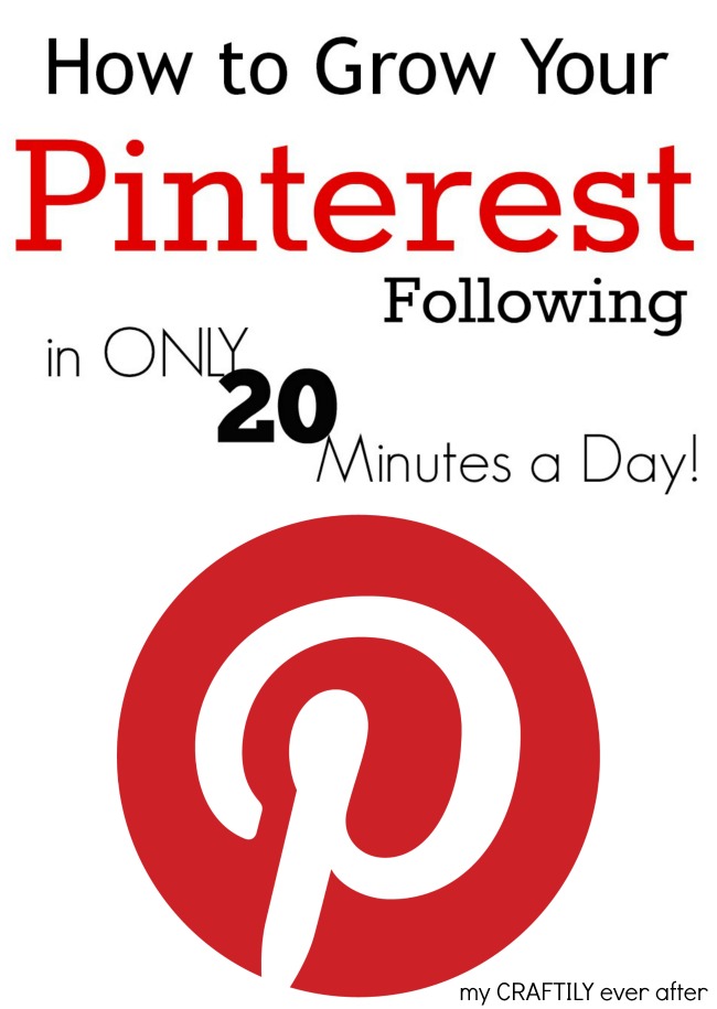 how to grow your Pinterest following in only 20 minutes a day!