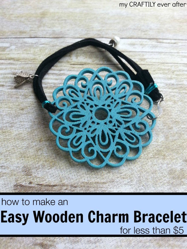 how to make an easy wooden charm bracelet for less than $5