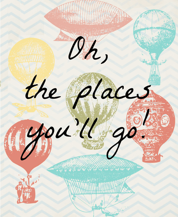 oh the places you'll go printable quote from dr. seuss blog size