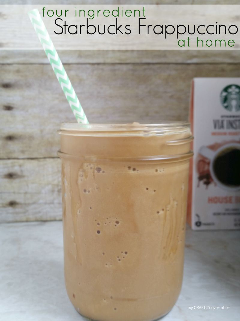 Four Ingredient Starbucks Frappuccino at home!